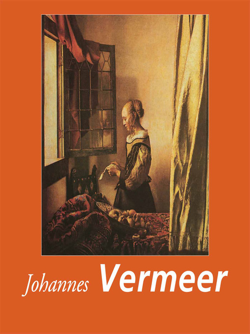 Title details for Johannes Vermeer by Jp. A. Calosse - Available